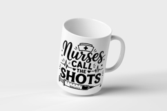 Nurses Call The Shots SVG Product Image 3