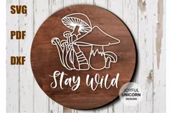 Stay Weird Round Sign SVG file | Stay Wild Round Sign SVG Product Image 2