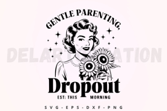 Gentle Parenting Dropout SVG Product Image 1