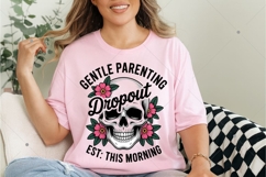 Gentle Parenting Dropout Sarcastic mom PNG, Funny mom Png Product Image 3