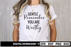 Gentle Remember You Are Worthy SVG, Motivational SVG Design Product Image 1
