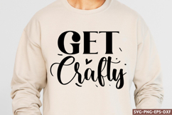 Get crafty SVG, Dad quotes svg Product Image 1