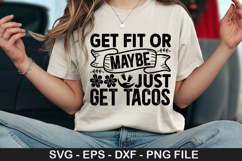 Pregnancy SVG Design - Get Fit Or Maybe Just Get Tacos Product Image 5