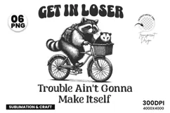 Get in Loser SVG, Raccoon Clipart, Funny Animal SVG, Mischief Shirt Design, Cycling Raccoon PNG, Biker Raccoon SVG, Funny Quote SVG, Animal Mischief Clipart, Raccoon on Bike, Funny SVG Bundle