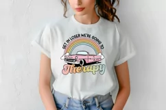 Funny Mental Health Quotes | We're Going To Therapy Product Image 5