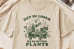 Get In Loser We're Buying Plants SVG, Plant Lover Funny PNG Product Image 2