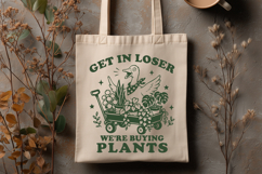 Get In Loser We're Buying Plants SVG, Plant Lover Funny PNG Product Image 3