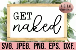 Get Naked SVG - Cute Funny DIY Bathroom Sign Decor Product Image 1