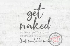 Funny Bathroom Svg, Get Naked Svg, Bathroom Sign Svg Product Image 2
