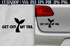 Get Off My Tail SVG design for car decals, ideal for Cricut or Silhouette users creating funny rear window or bumper stickers