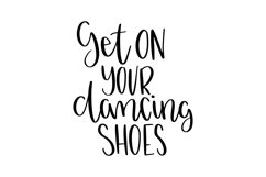 Get On Your Dancing Shoes Product Image 1