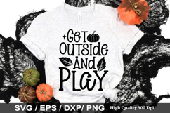 Get Outside And Play SVG - Halloween Design Product Image 1