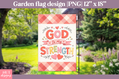 Spring garden flag, God Is My Strength Flag sublimation Product Image 1
