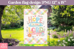Christian quote Hope in the Lord Garden Flag sublimation Product Image 1