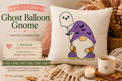 Cute Halloween Gnome SVG,Ghost Balloon Gnome SVG Cut File Product Image 3