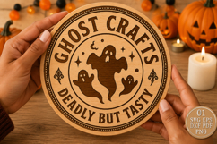 Ghost Crafts Deadly But Tasty SVG, Halloween Round Sign Product Image 1