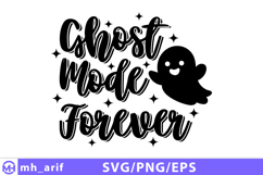 Ghost Mode Forever Halloween SVG PNG Design Product Image 1
