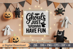 Ghouls Just Wanna Have Fun SVG File | Spooky Halloween SVG Product Image 5