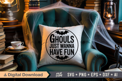 Ghouls Just Wanna Have Fun SVG File | Halloween Round Sign Product Image 6