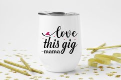 Love this gig mama SVG, Mom Hustle SVG Design Product Image 2