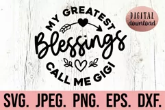 My Blessings Call Me Gigi SVG - Most Loved Blessed Gigi SVG Product Image 1