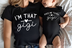 Pass Me To My Gigi Im That Gigi Bundle SVG PNG Mothers Day Product Image 1