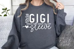This Gigi Wears Her Heart On Her Sleeve SVG Mothers Day PNG Product Image 3