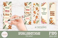 Christmas pen wraps with gingerbread cookies and cute holiday sayings. 4 festive PNG designs for sublimation and Christmas crafting.