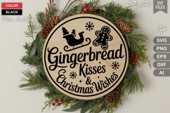 Gingerbread Kisses &amp; Christmas Wishes SVG | Christmas Sign Product Image 3