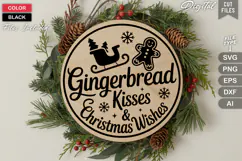 Gingerbread Kisses & Christmas Wishes SVG | Christmas Sign Product Image 3