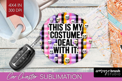 Sarcastic Quote Car Coaster - Halloween Coaster PNG Product Image 1