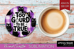 Sarcastic Quote Round Coaster - Halloween Coaster PNG Product Image 1