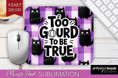 Sarcastic Quote Mouse Pad Sublimation - Halloween Mousepad Product Image 1