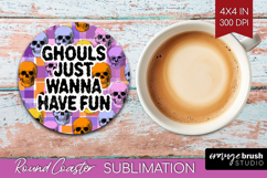 Sarcastic Quote Round Coaster - Halloween Coaster PNG Product Image 1