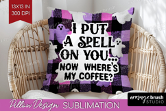Sarcastic Quote Pillow Sublimation - Halloween Pillow Cover Product Image 1