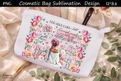Feminine Self Care Motivation Quote Cosmetic Bag Sublimation Product Image 1