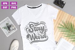 Girl power quotes SVG | Stay weird Product Image 1