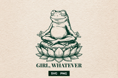 Funny Meditating Frog SVG Girl Whatever Yoga Toad PNG Product Image 1