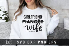 Girlfriend Fiancee Wife SVG | Future Bride SVG | Wedding SVG Product Image 2