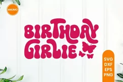 Birthday girlie, Happy Birthday svg quote Product Image 1