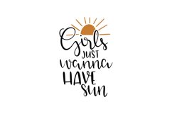 Girls Just Wanna Have Sun Product Image 1