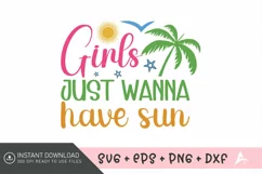 Girls just wanna have sun SVG , Summer Quotes SVG Product Image 1