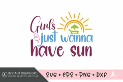 Girls just wanna have sun SVG , Summer Vibes SVG Product Image 1
