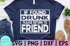 If Found Drunk Please Give To Friend Girls Trip Grunge Svg Product Image 3