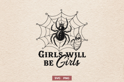 Girls Will Be Girls SVG PNG, Spider Queen Black Widow Design Product Image 1