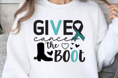 Give cancer the boot SVG, Cervical Cancer SVG Product Image 1