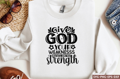 Give god your weaknesss SVG, Black Woman SVG Product Image 1
