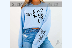 Give hugs Sleeve Svg Design Product Image 1