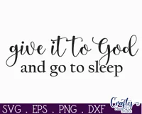 Christian Farmhouse Round Sign, Give It To God Go To Sleep Product Image 2
