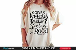 Give Thanks To The Lord For He Is Good SVG, Faith SVG Design Product Image 1
